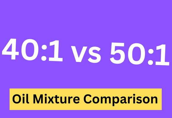 Differentiate Oil Gas Ratio 40:1 vs 50:1- Best Oil Mixture!